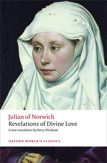 julian revelations of divine love julian revelations of divine love